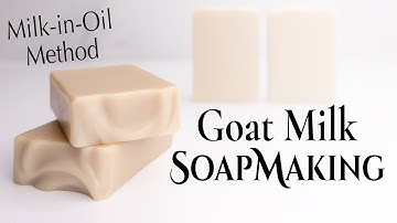 Goat Milk Soap Making using the Milk in Oil Method