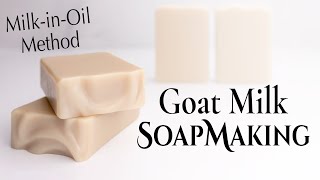 Goat Milk Soap Making using the Milk in Oil Method
