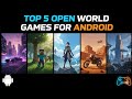 🔥 “Top 5 Best Open World Games for Android You MUST Play in 2025!”