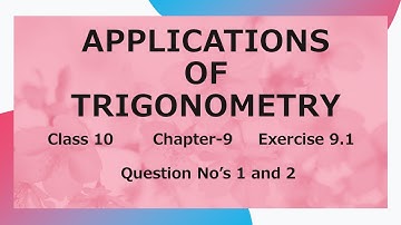 Applications of trigonometry class 10 |Chapter 9 Exercise 9.1| Q1 & Q2 | CBSE Maths| NCERT solutions