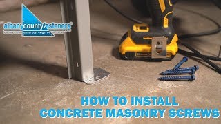 How to Install Masonry Screws in Concrete | Fasteners 101
