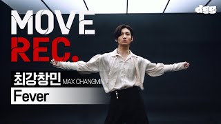 최강창민(MAX CHANGMIN) - ‘Fever’ | Performance video | MOVE REC. | 무브렉 | dgg