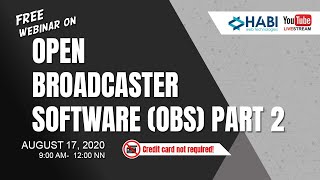 Open Broadcaster Software (OBS) Part 2