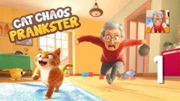 Cat Chaos: Prankster Gameplay Walkthrough Part 1 (Android, IOS)