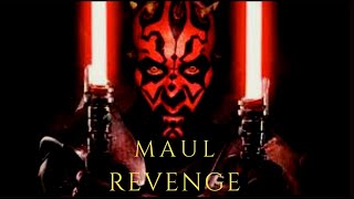 Maul-Revenge Tribute