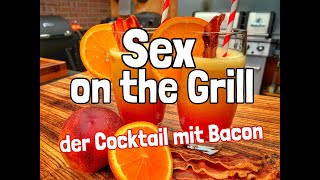 Sex on the Grill - darauf hat die Welt gewartet!