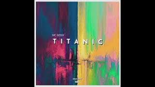 TITANIC (87 Edit)
