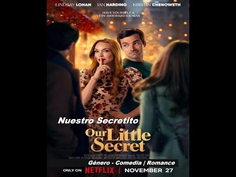Nuestro Secretito ( Our Little Secret ) 2024 - Trailer Pelicula - Español Latino