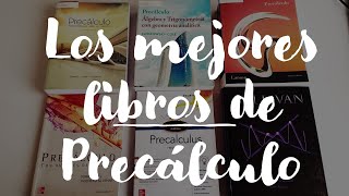 Los mejores libros de Precalculo!!!