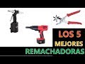 Los 5 Mejores Remachadoras 2021