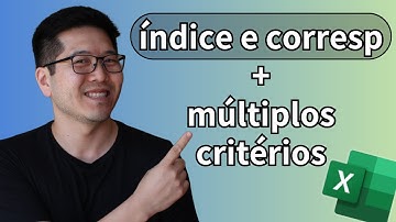 Como usar ÍNDICE CORRESP com vários critérios no Excel