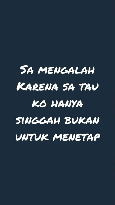 Story WA|Story Baper|Ko Bukan Pelangi-Fadlan Borut ft Justy Aldrin