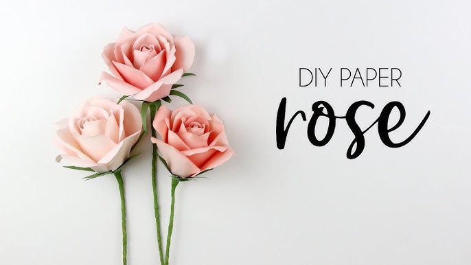 DIY Paper Rose bouquet Tutorial (no cutting machine needed) — The