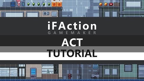 [iFAction Game Maker] Full English - ACT Quick Tutorial