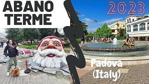 Abano Terme - Padova in 2023