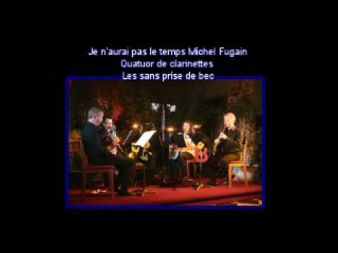 Je n'aurai pas le temps Michel Fugain Quatuor de c...