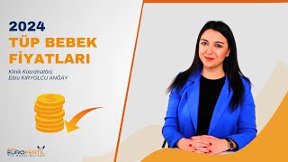 2024 TÜP BEBEK FİYATLARI