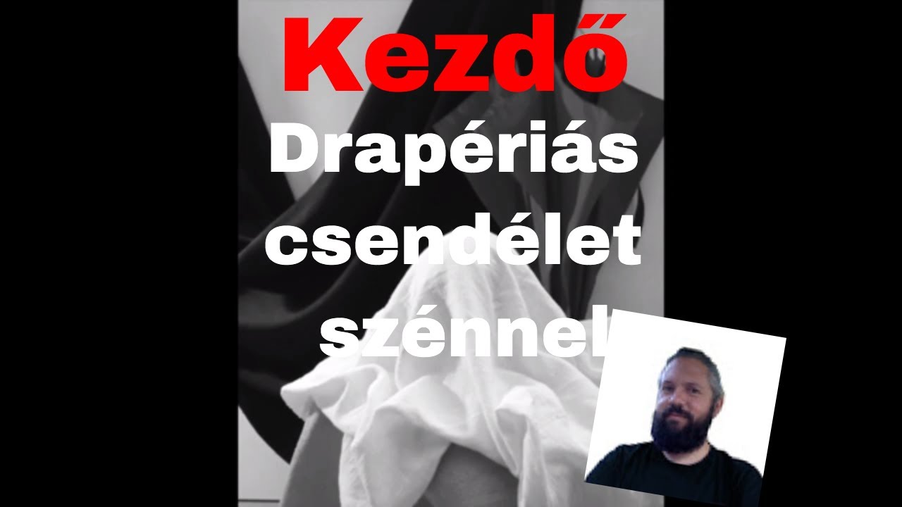 Egyszerű szénrajz, drapériás csendélet- rajztanulás sorozat Külüs László rajzaival -kezdőknek