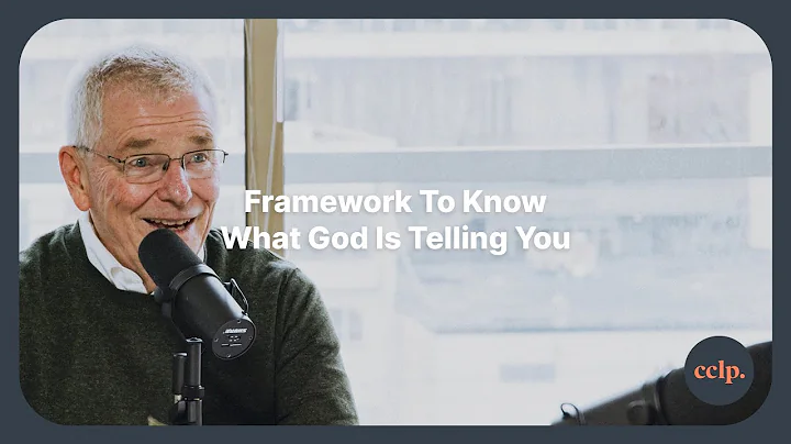 Framework To Know What God Is Telling You w/ Darre...
