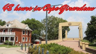 48 hours in Cape Girardeau (MO): a quick tour