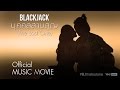 Music movie  the lost one  blackjack part 1