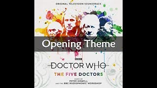 Doctor Who - Opening Theme (The Five Doctors Special Edition)