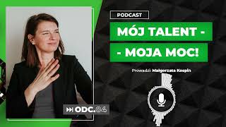 Mocny talent to jaki? | Małgorzata Kospin