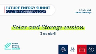 Future Energy Summit CA & the Caribbean - Solar & Storage Session