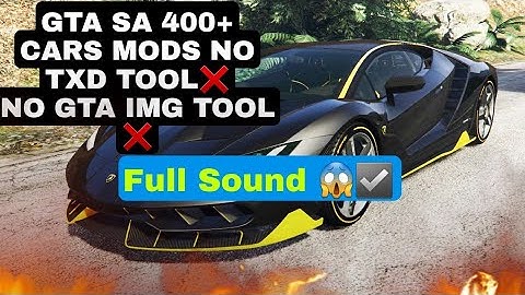 GTA SA 400+ Car Mods (NO TXD TOOL AND GTA IMG TOOL NEEDED)