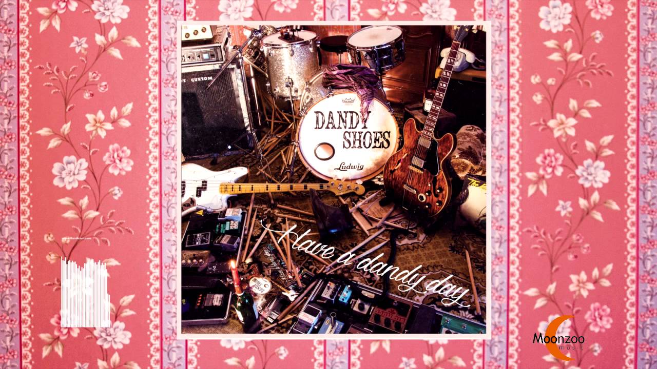 Dandy Shoes - About Anything