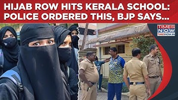 കേരള ഹിജാബ് വിവാദം: ബിജെപി ആരോപിച്ചതിനെത്തുടർന്ന് കൊച്ചിയിലെ വിദ്യാർത്ഥി കൊടുങ്കാറ്റിൽ കുടുങ്ങി | എസ്ഡിപിഐ ബന്ധം? പോലീസ് ഉത്തരവ്...
