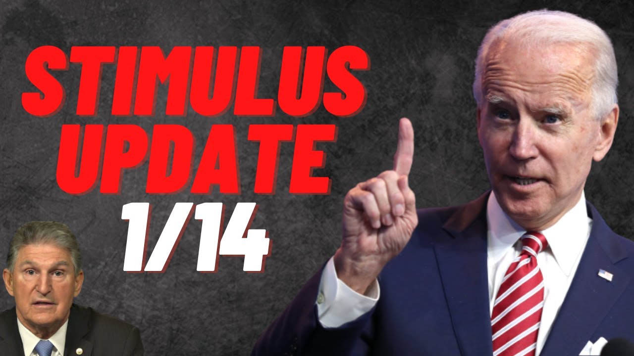 4TH STIMULUS PACKAGE UPDATE | JANUARY 14 STIMULUS UPDATE (BUILD BACK BETTER)