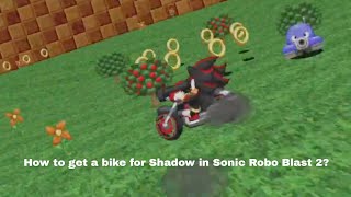 How to get a bike for Shadow in Sonic Robo Blast 2 on PC/Android (Tutorial)