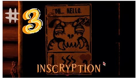 Inscryption - Episode 3: Finding A Little Bug Friend