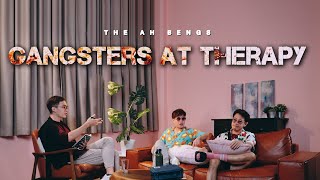 GANGSTERS AT THERAPY | The Ah Bengs Ep.7