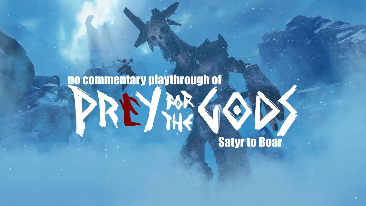 Prey for the Gods (PC) Satyr to Boar with no commentary playthrough day 1