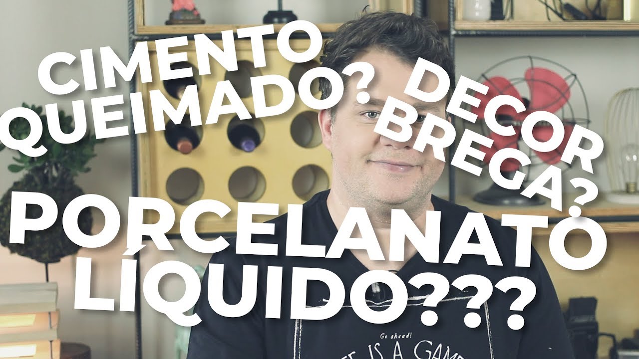 PORCELANATO LIQUIDO? CIMENTO QUEIMADO? DECORAÇÃO BREGA? PERGUNTE AO EDU