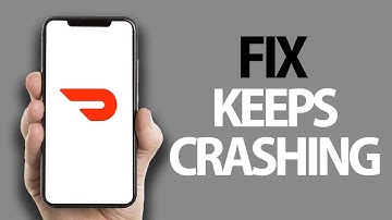 How To Fix DoorDash App Keeps Crashing | Easy Quick Solution