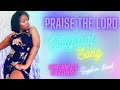 Praise the lord hip hop christian music original song by sophia reed