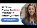 RBT Exam Practice Test 2026 (Updated) 50 Hardest Registered Behavior Technician Questions