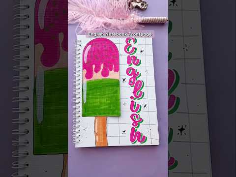 English Frontpage Design — Aesthetic Ice Cream Art for Notebook #nhuandaocalligraphy #frontpage