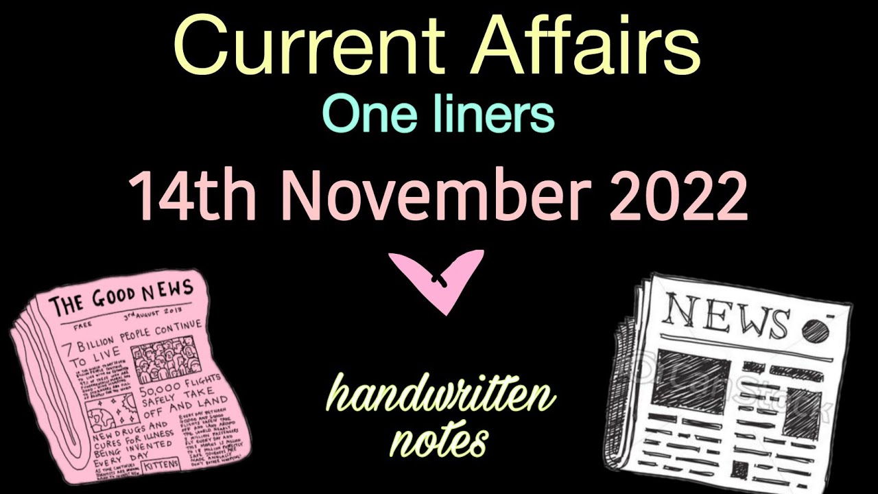 Daily Current Affairs 14th November 2022 Handwritten Notes An daily-current-affairs-14th-november-2022-handwritten-notes-an