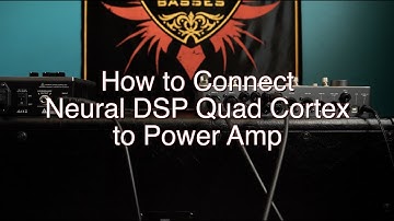 How To Connect Neural DSP Quad Cortex To Power Amp