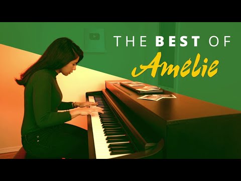 The Best Songs from Amélie (Piano Suite)