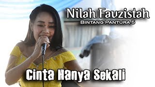 Nilah Fauzista BP5 #Cinta Hanya Sekali. Cibungur garut