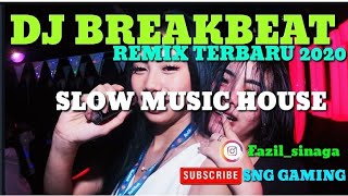 2020 dj breakbeat remix house music ...