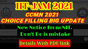 ALERT !! CCMN 2021 : Choice Filling update details ; Even If you Filled choice MUST WATCH ! NIT IIT