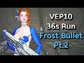 -TFD- VEP10 36s Run | Viessa Frost Bullet Build Pt.2/퍼디 침식 10단 36초 서리 탄환 비에사 빌드 2탄