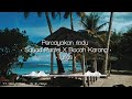 Percayakan rindu - Squad Pantel X Bocah Karang (lyrics)