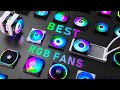 The best rgb fans  for airflow radiators  more